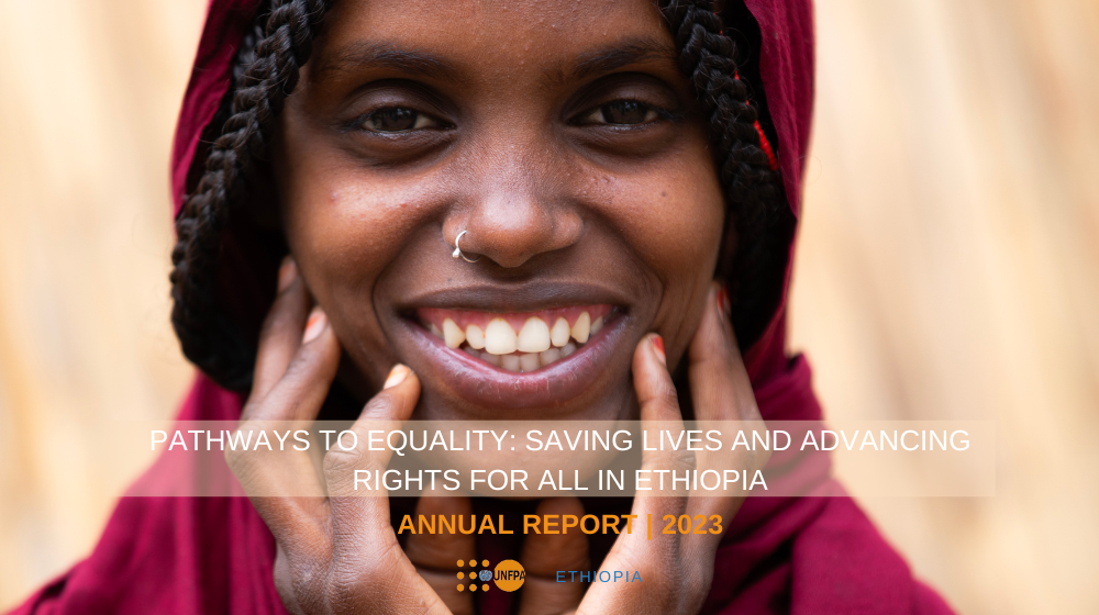 Pathways to Equality: Saving Lives and Advancing  Rights for all in Ethiopia