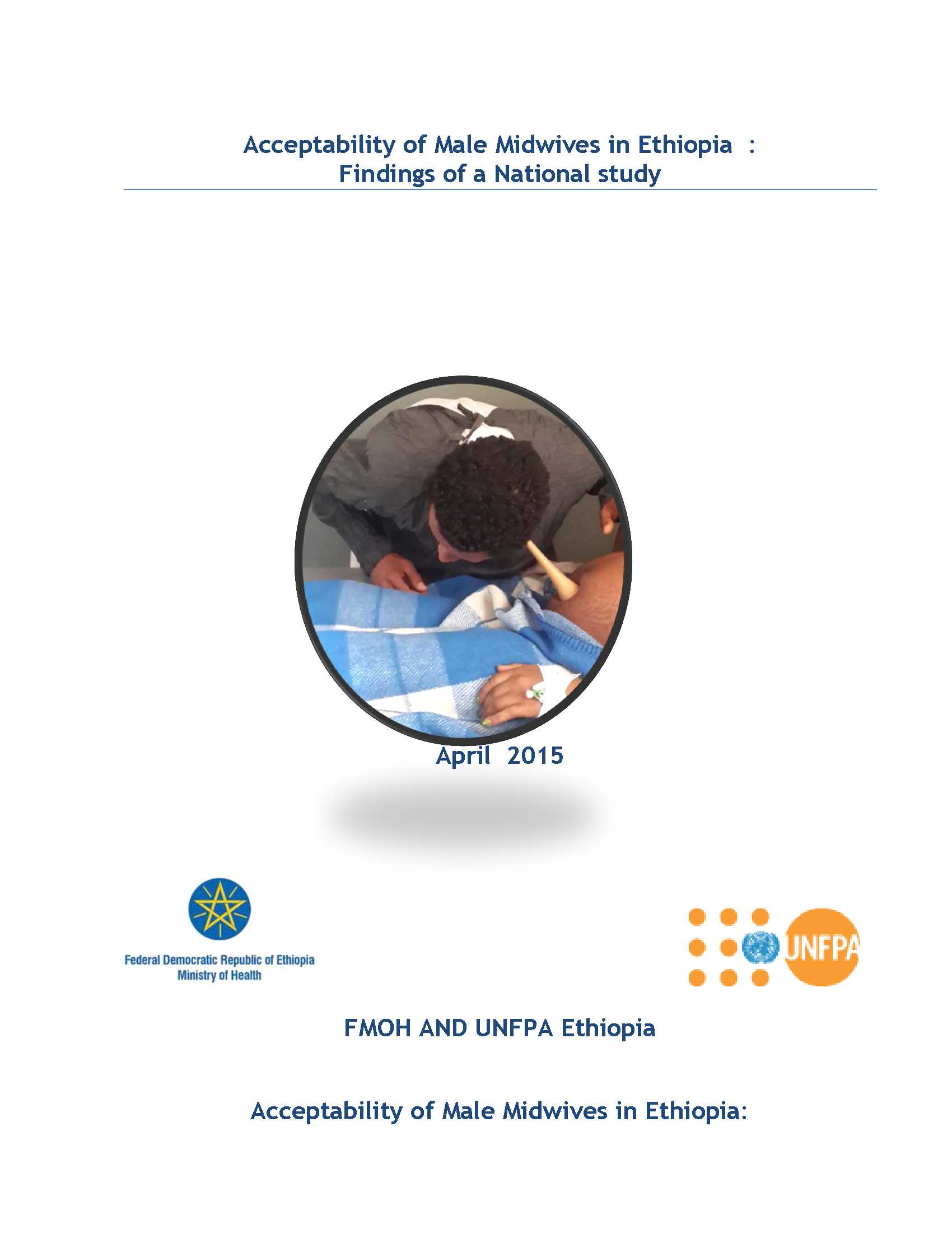 Acceptability of Male Midwives in Ethiopia : Findings of a National Study