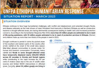 UNFPA Ethiopia Humanitarian Response Situation Report _ March 2023