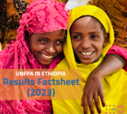 UNFPA ETHIOPIA - REGIONAL RESULTS FACTSHEET (2023)