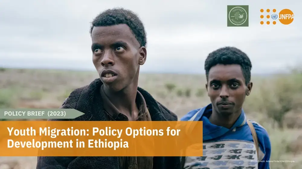 Youth Migration: Policy Options for Development in Ethiopia