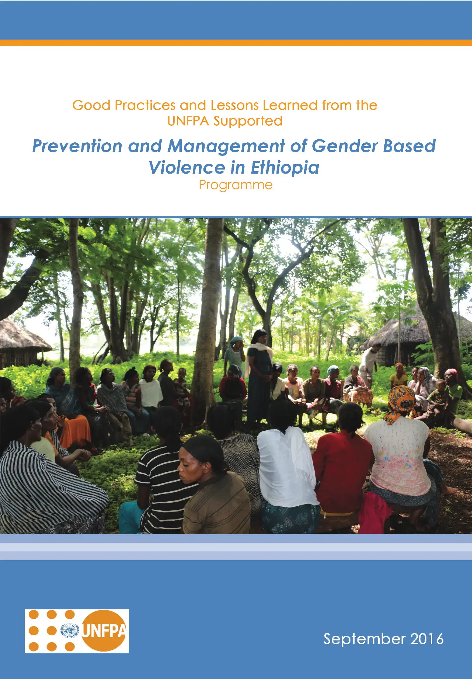 Good Practices and Lessons Learned from the Prevention and Management of Gender-based Violence in Ethiopia Programme 