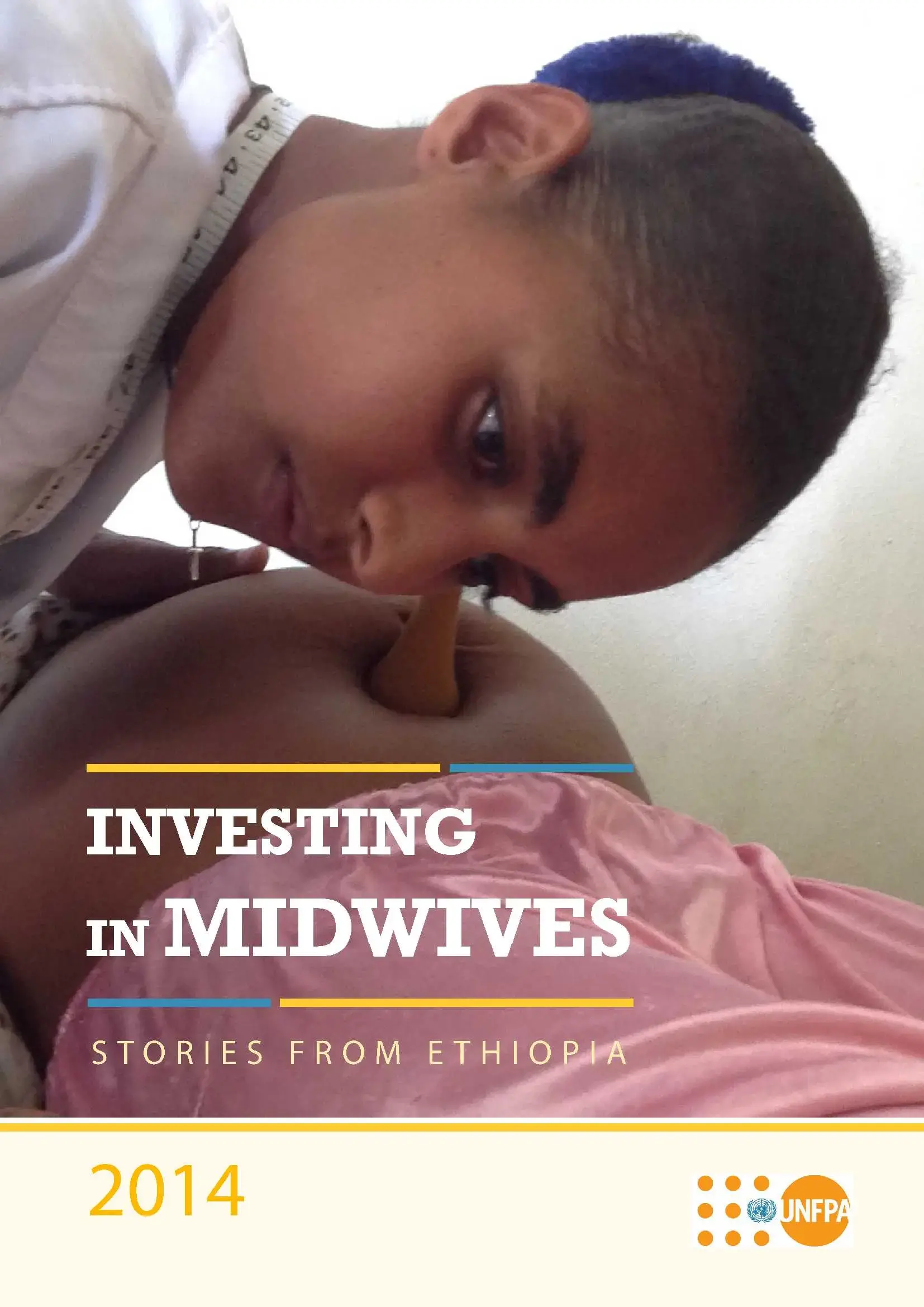 Investing in Midwives: Stories from Ethiopia  