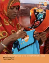 UNFPA ETHIOPIA RESPONSE TO THE NORTHERN ETHIOPIA CRISIS Situation Report (1-15 October 2021)