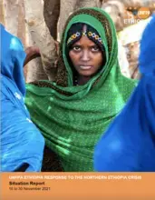 UNFPA ETHIOPIA RESPONSE TO THE NORTHERN ETHIOPIA CRISIS Situation Report (16-30 November 2021)