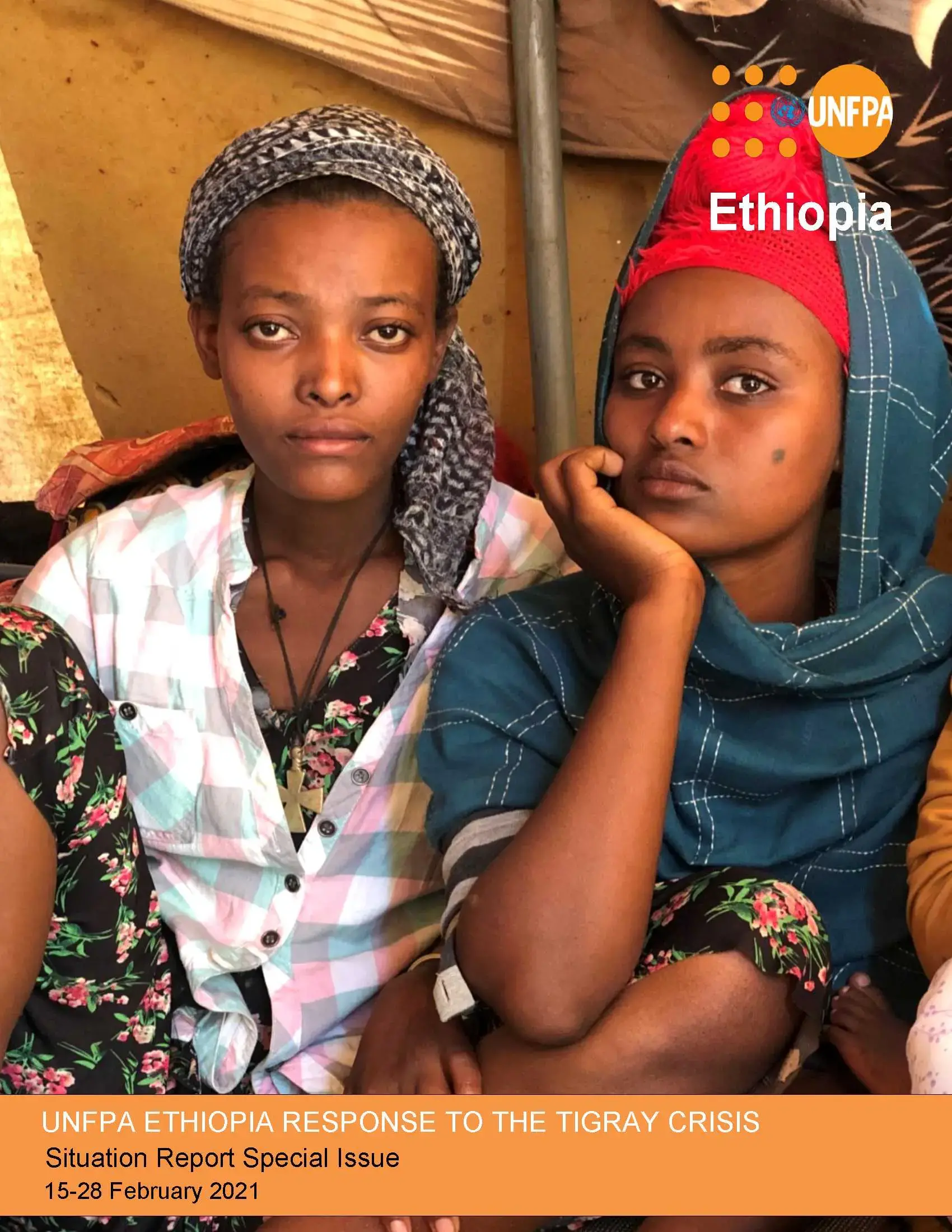 UNFPA ETHIOPIA RESPONSE TO THE TIGRAY CRISIS Situation Report (Special Issue))