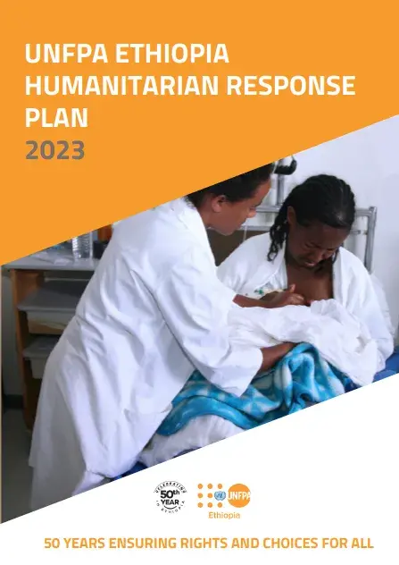 UNFPA ETHIOPIA HUMANITARIAN RESPONSE PLAN 2023